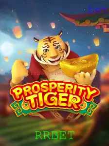 Descubra o Empolgante Mundo de ProsperityTiger com RRBET